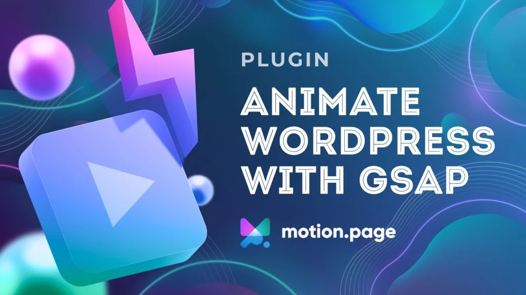 Motion.page is a standalone animation maker for WordPress and works great with many popular page builders and themes. Just launch the builder and start animating your site right away!