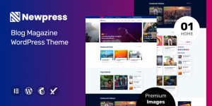 Newpress  Blog Magazine WordPress Theme. attractive  trendy Template for any News  Magazine website built with Template technology.