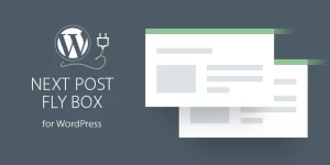 Enhance your WordPress site with the Next Post Fly Box plugin! This innovative tool offers seamless navigation between posts via a floating pop-up box