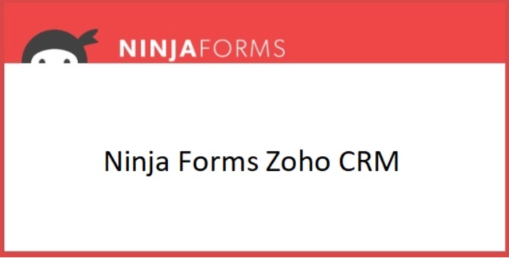 Connect to your Zoho CRM account with the power and ease of Ninja Forms