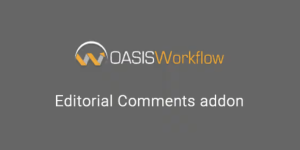 Unlock seamless collaboration with the OASIS Workflow Editorial Comments Addon! Enhance your editing process with real-time feedback