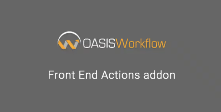 Unlock seamless project management with the OASIS Workflow Front End Actions Addon! Enhance efficiency with customizable actions