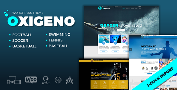 Discover Oxigeno - the game-changing WordPress theme for sports clubs and teams. Customizable