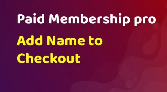 Adds first and last name fields to the user account section at checkout for Paid Memberships Pro.