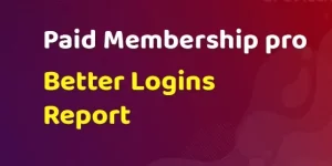 Paid Memberships Pro Better Logins Report Add On adds a new report to your Memberships > Reports screen. The report displays login