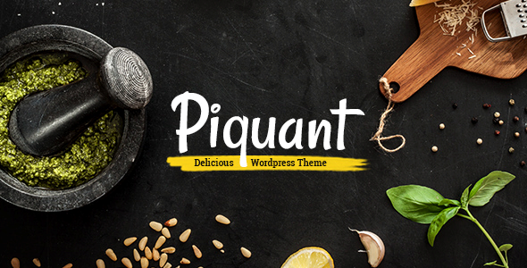 Find a perfect ingredient for a website perfection with Piquant! This delicious WordPress theme