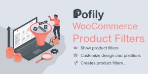 Pofily – Woocommerce Product Filters help you add filters to products. You can create filters based on your expectation and customers’ needs