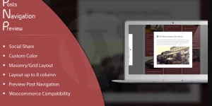 Welcome to Post Navigation Preview. With this awesome plugin you can navigate your preview post or preview woocommerce products with awesome style. You can choose between 2 type preview and masonry o grid layout. List all Features: 2 Type Post Navigation Preview (Normal / No Excerpt) Custom color for each…