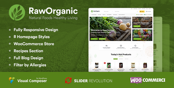 RawOrganic - Organic and Healthy Food Store Are you ready to take your organic and healthy food store to the next level? The RawOrganic WooCommerce theme is here to help you create an eye-catching and user-friendly online presence. With its sleek