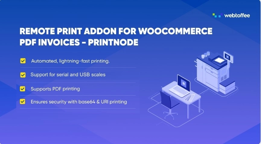 Remote print addon for WooCommerce PDF Invoices – PrintNode Manage your cloud printing needs with PrintNode