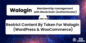 Restrict Content by Token for Walogin WordPress WooCommerce enhances your site's security effortlessly. Download it now from Bevaultx!