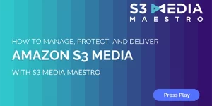 S3 Media Maestro is packed with features to help you manage