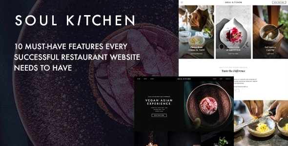 Take Your Restaurant to the Next Level with SOUL KITCHEN Restaurant WordPress Theme. Impress Your Customers