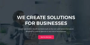 Business Pro is designed to be simple yet flexible. It leverages the built-in core functionality of WordPress like custom logos