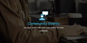 Accept user-submitted events on your site with Community Events