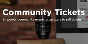 Community Tickets extends the functionality of our Community Events and Event Tickets Plus plugins so that your website visitors can seamlessly create and sell tickets for the events they submit to your calendar—without needing to access to WordPress.