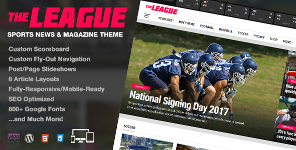 Create a stunning sports news site with The League WordPress theme. Features customizable designs