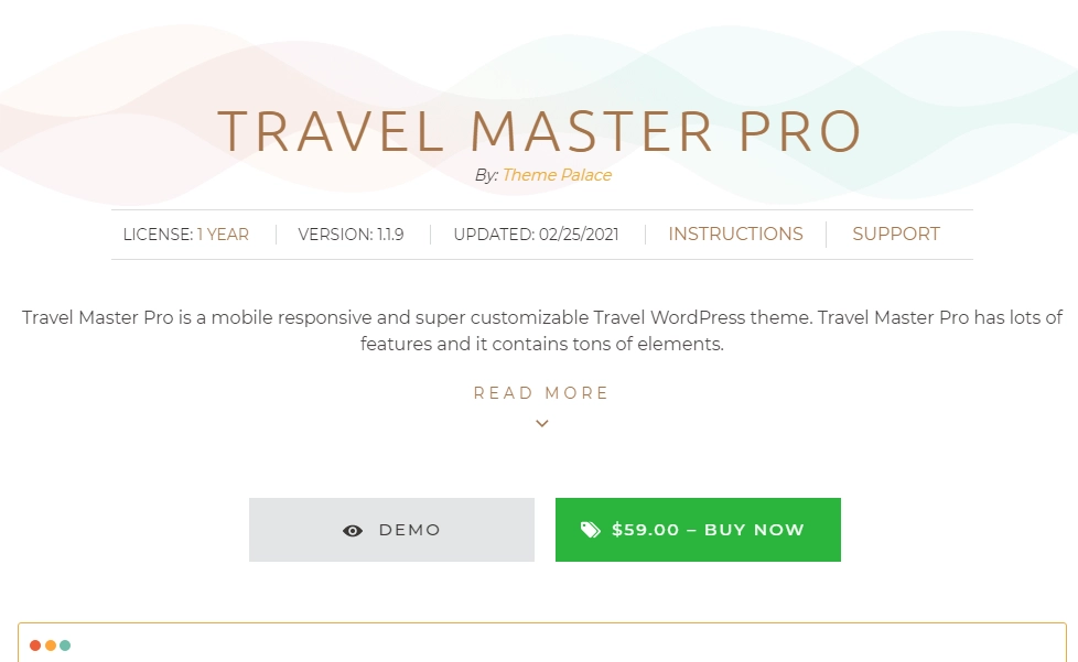 Travel Master Pro is a mobile responsive and super customizable Travel WordPress theme. Travel Master Pro has lots of features and it contains tons of elements. The site has been designed for travel agency and tour operator but thanks to his creative graphics