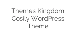 Discover the Themes Kingdom Cosily WordPress Theme