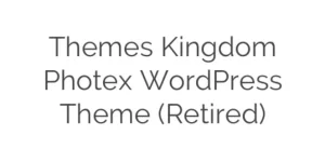 Discover the retired Themes Kingdom Photex WordPress Theme