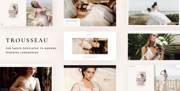 Create a stunning online bridal shop with Trousseau! Elegant and easy to use