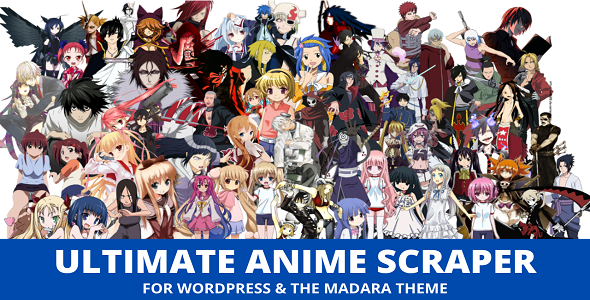 Ultimate Anime Scraper Plugin for WordPress will automatically create autopilot anime websites