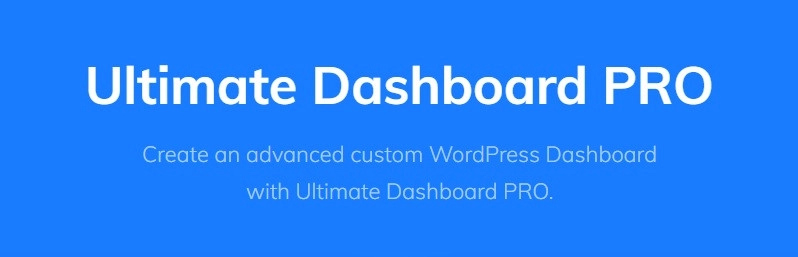 Create an advanced custom WordPress Dashboard with Ultimate Dashboard PRO. Remove 3rd Party Widgets Remove widgets that 3rd party plugins add to your dashboard. PRO Widgets Add video  contact form widgets to your dashboard with Ultimate Dashboard PRO. Advanced Login Customizer Choose from different layouts  customize every detail…