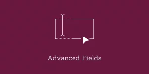 Advanced Fields provides you with additional advanced fields like Section Title