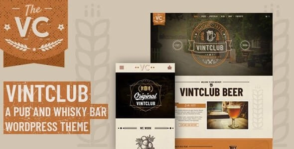 VintClub is a responsive WordPress theme for pubs and bars. Easily create stunning sites with unlimited colors