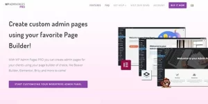 Create custom Admin Pages using your favorite Page Builder! With WP Admin Pages PRO you can create Admin Pages for your clients using your page builder of choice