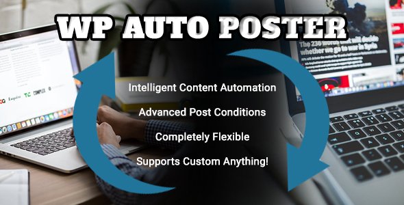 WP Auto Poster makes it easy to manage your WordPress site using intelligent content automation