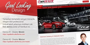 WPDealer Theme merupakan template wordpress yang dikhususkan untuk website dealer (penjualan mobil/sepeda motor). Desain profesional dengan berbagai fitur unik untuk website model dealer.