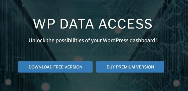 WP Data Access is a powerful data administration