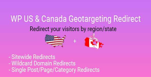 Enhance user experience with WP US-Canada State Geo-targeting Redirect plugin. Easily target visitors from specific states and provinces on your WordPress site.