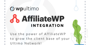 Use the power of AffiliateWP to grow the client base of your Ultimo Network!