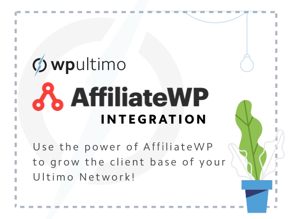 Use the power of AffiliateWP to grow the client base of your Ultimo Network!