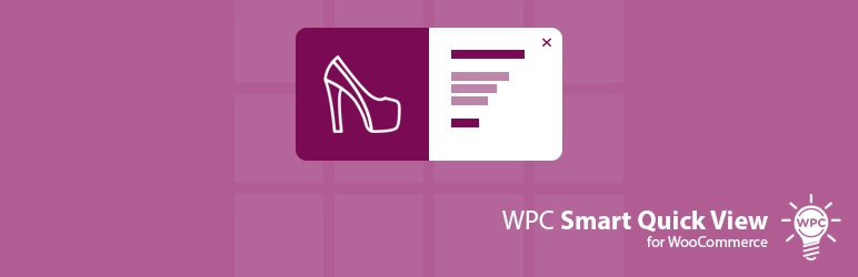 WPC Smart Quick View for WooCommerce allows shop owners to set up a Quick view popup