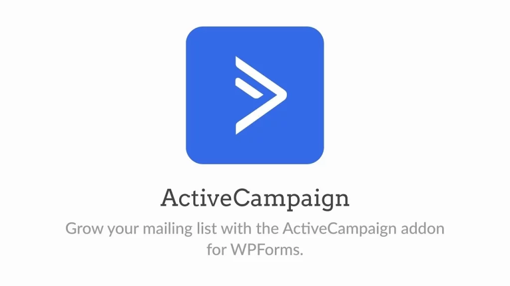 WPForms ActiveCampaign addon for WordPress forms lets you add contacts to your account