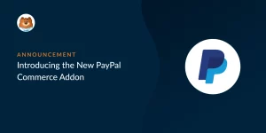 WPForms PayPal Commerce addon makes it easy to accept PayPal and credit card payments on your WordPress site. Quickly set it up with a few clicks. Be sure to disable the PayPal Standard addon if you have it installed. Both PayPal addons can’t be used at the same time.