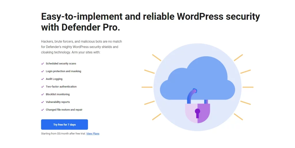 Protect your WordPress website with WPMU Defender. It scans your website regularly for vulnerabilities and protects your website day and night. Some security measures include Brute Force Lockout