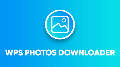 Discover WPS Photos Downloader [WP-Script]