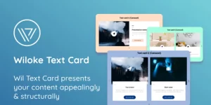 Wil Text Card Addon – No more boring content block Wil Text Card is a plug-in for your website that allows you to create content block templates easily