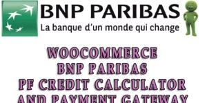 WooCommerce BNP Paribas PF Credit Calculator and payment gateway Plugin