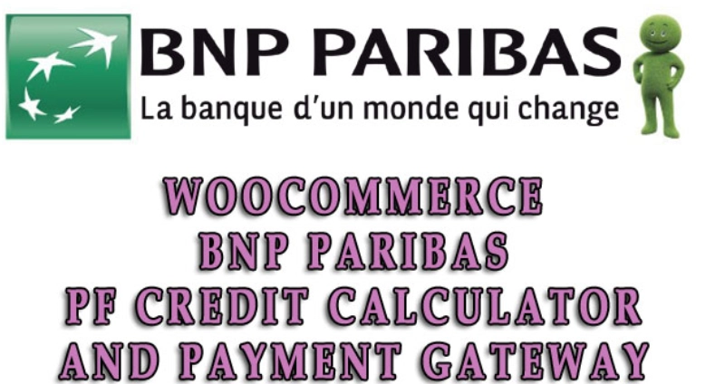 WooCommerce BNP Paribas PF Credit Calculator and payment gateway Plugin