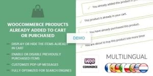 With WooCommerce Products Already Added to Cart or Purchased you can alert customers that may be unintentionally purchasing the same item multiple times. With tons of features