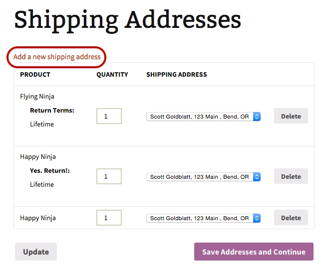 Allow customers to ship orders with multiple products or quantities to separate addresses instead of forcing them to place multiple orders for different delivery addresses.