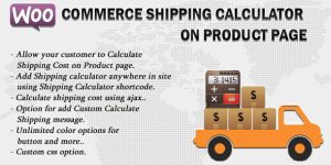 Allow your customer to calculate shipping before adding the product to the cart with available shipping methods. This plugin shows shipping cost on the product page which helps customers to check the shipping cost of the product on the product page itself rather than going to cart page.