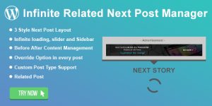 WordPress Infinite Related Next Post Manager 4 Style AvailableInfinite loading Top Slider Bottom Slider Left Sidebar